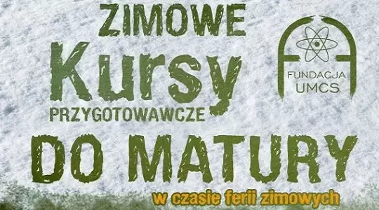 Fundacja UMCS organizuje zimowe kursy dla maturzystów 