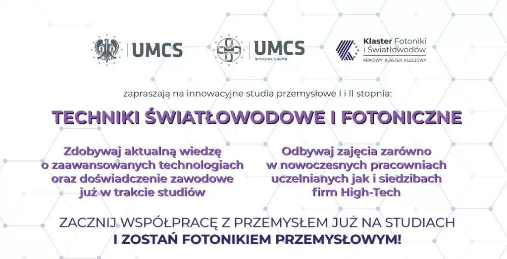 UMCS Techniki Światłowodowe i Fotoniczne - spotkanie informacyjne dla kandydatów 
